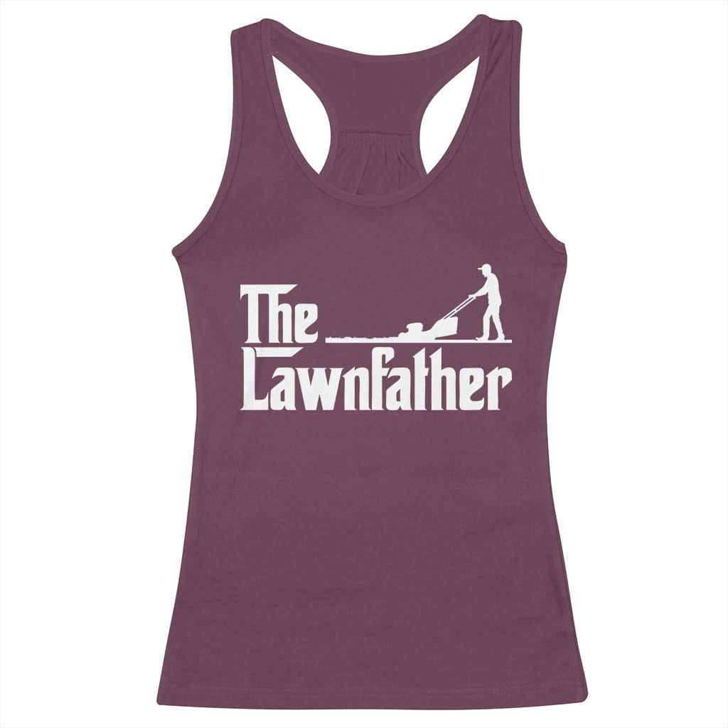 The Lawnfather Racerback Tank Top Lawn Mowing Dad Gardening Fathers Day