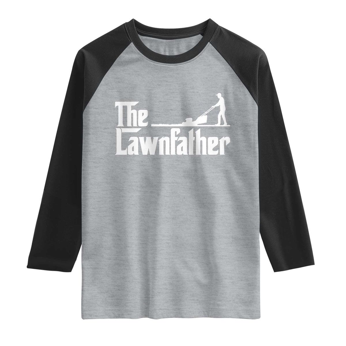 The Lawnfather Raglan Shirt Lawn Mowing Dad Gardening Fathers Day