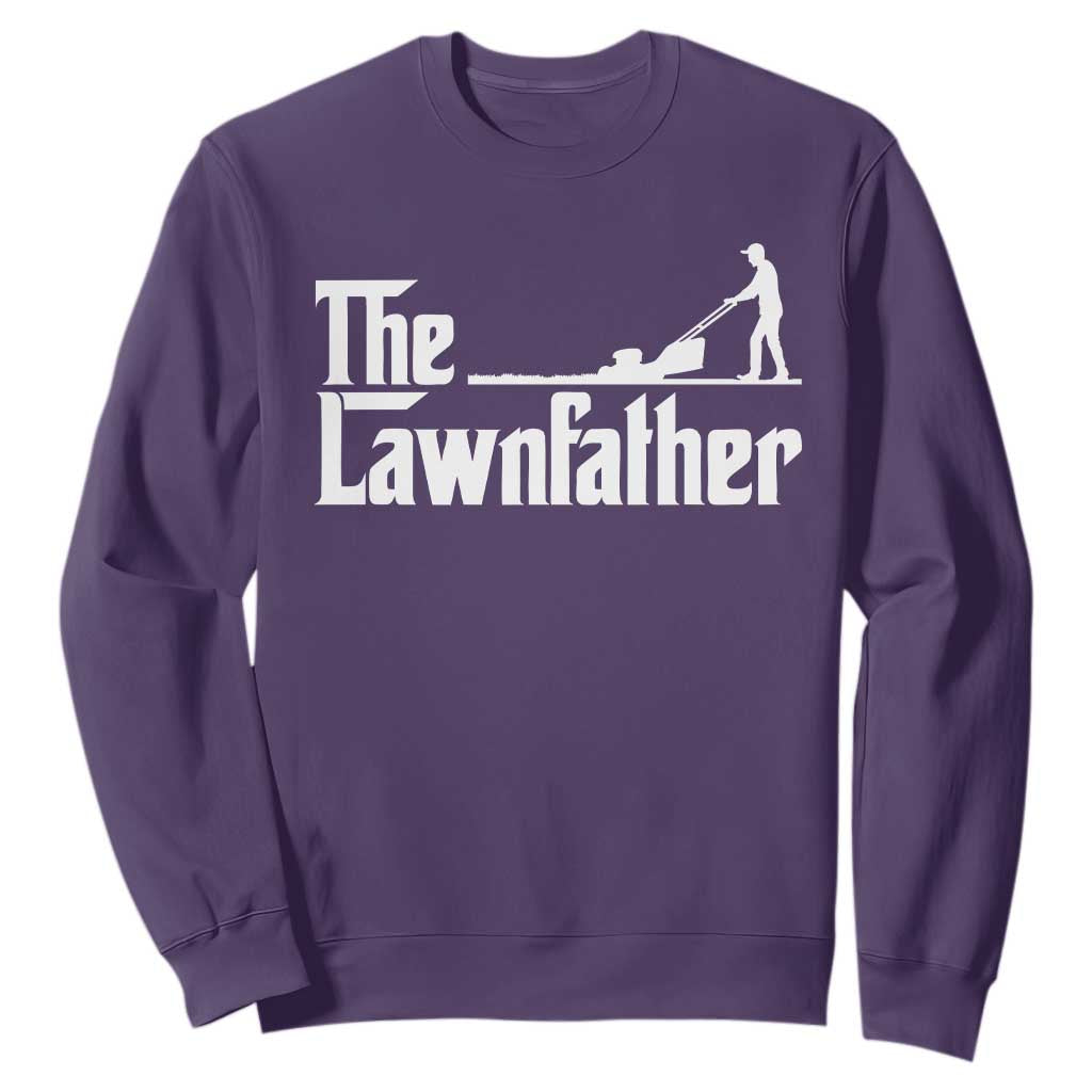 The Lawnfather Sweatshirt Lawn Mowing Dad Gardening Fathers Day