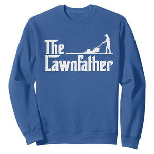 The Lawnfather Sweatshirt Lawn Mowing Dad Gardening Fathers Day
