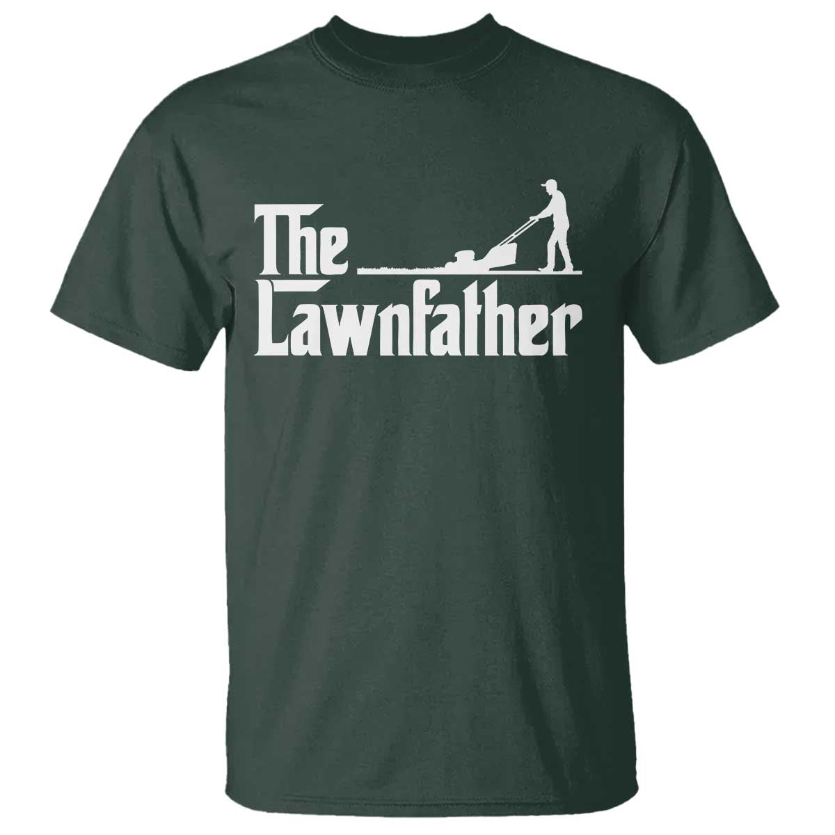 The Lawnfather T Shirt Lawn Mowing Dad Gardening Fathers Day