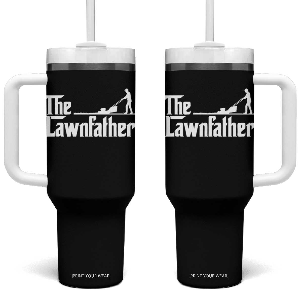 The Lawnfather Tumbler With Handle Lawn Mowing Dad Gardening Fathers Day