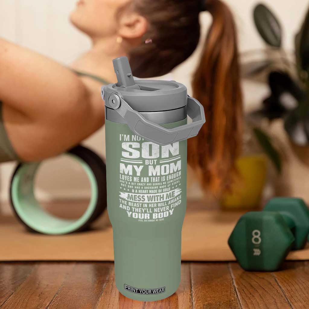 I Am Not A Perfect Son But My Mom Loves Me And That Is Enough Flip Straw Tumbler Boy Mom Mother's Day Gifts TS11 One Size: 30 oz Moss Green Print Your Wear