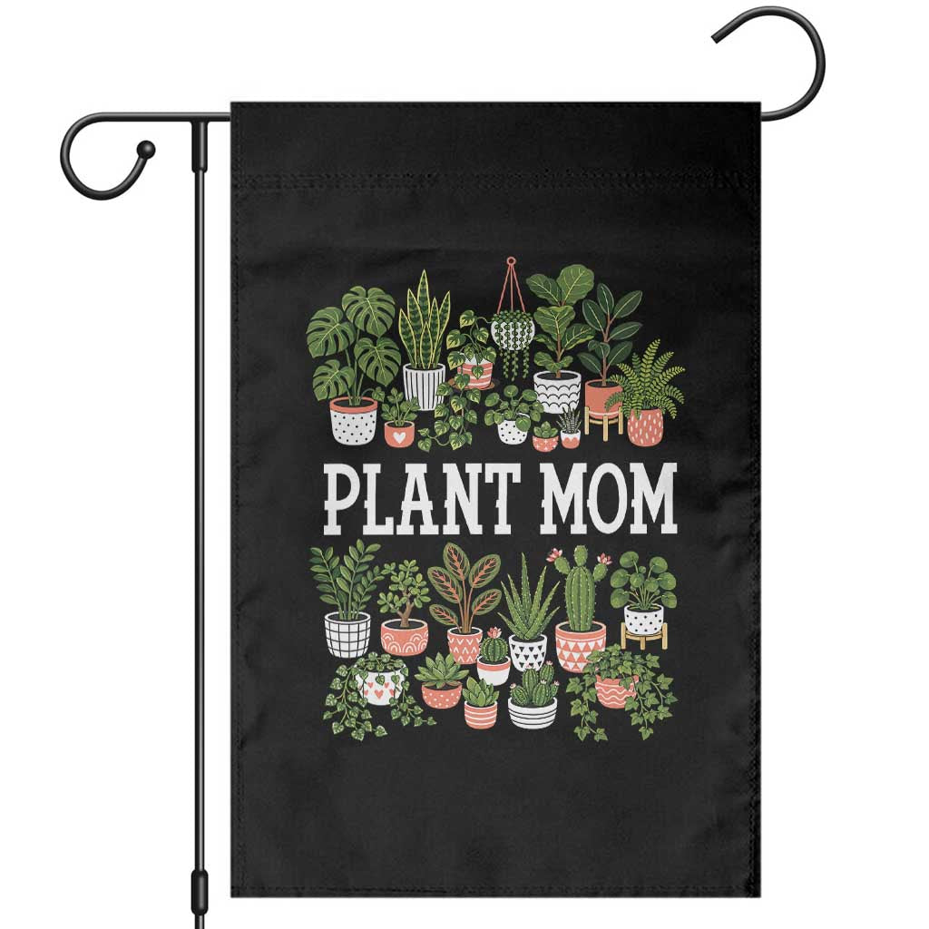 Plant Mom Garden Flag Funny Plant Lady Mama Floral Garden TS11 Black Print Your Wear