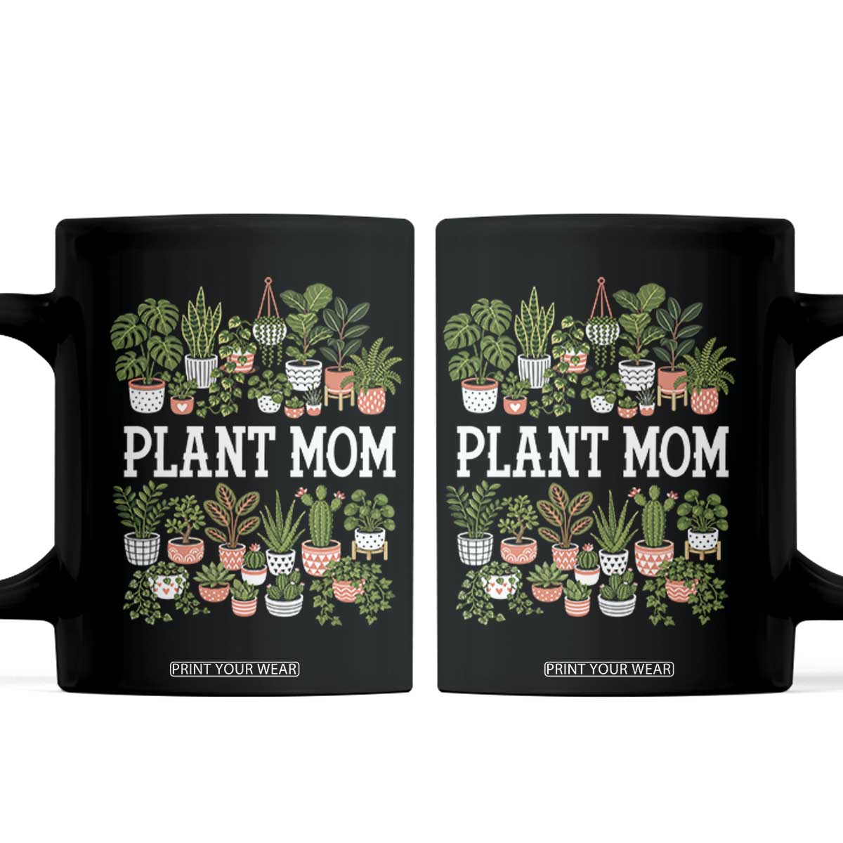 Plant Mom Coffee Mug Funny Plant Lady Mama Floral Garden TS11 Black Print Your Wear
