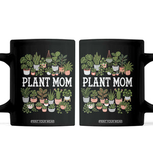 Plant Mom Coffee Mug Funny Plant Lady Mama Floral Garden TS11 Black Print Your Wear