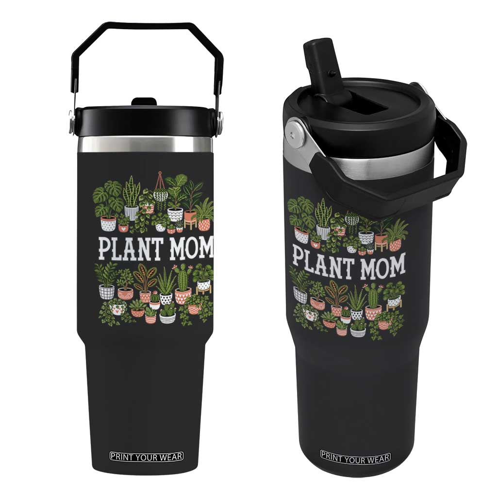 Plant Mom Flip Straw Tumbler Funny Plant Lady Mama Floral Garden TS11 One Size: 30 oz Black Print Your Wear