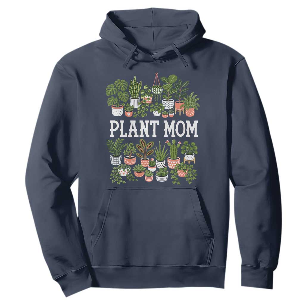 Plant Mom Hoodie Funny Plant Lady Mama Floral Garden TS11 Navy Print Your Wear