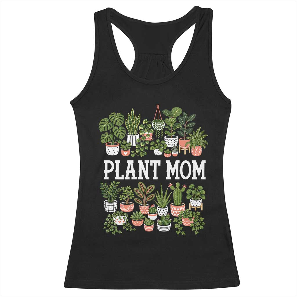 Plant Mom Racerback Tank Top Funny Plant Lady Mama Floral Garden TS11 Black Print Your Wear