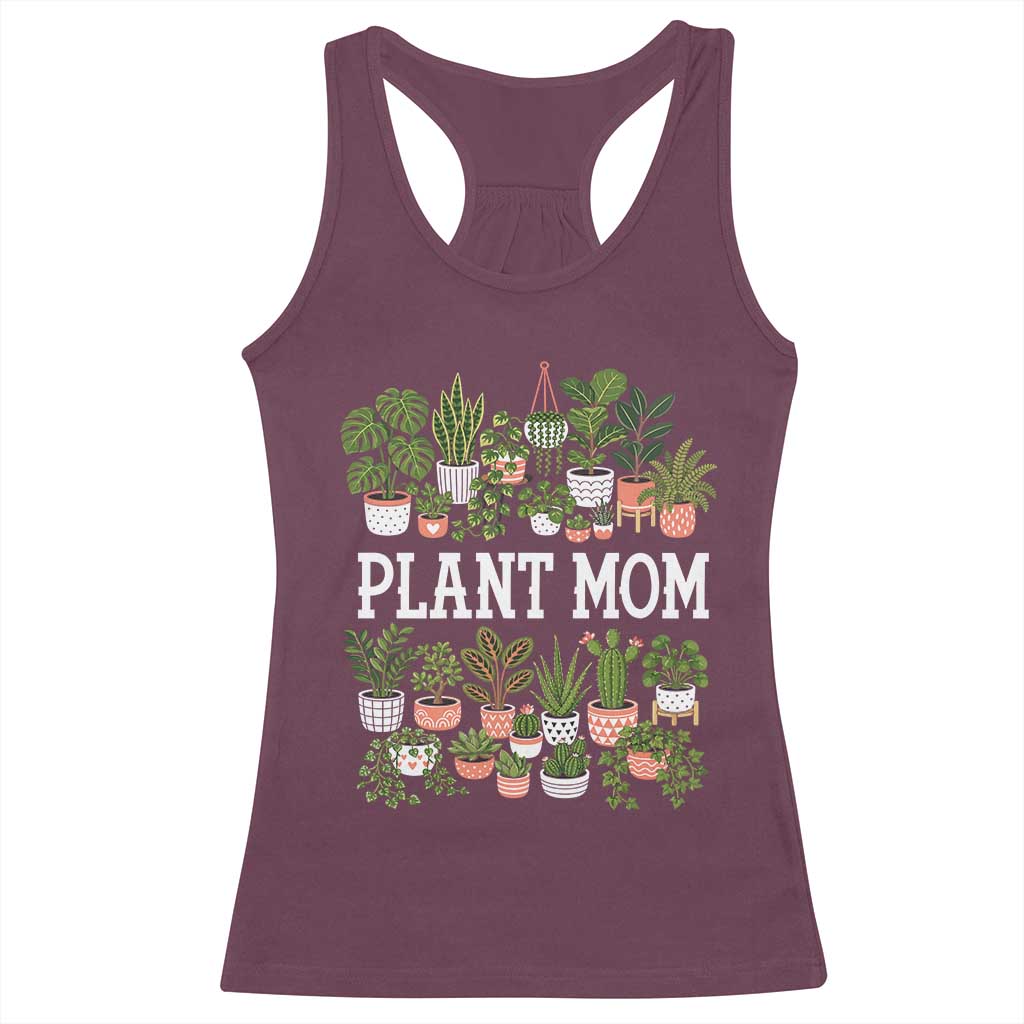 Plant Mom Racerback Tank Top Funny Plant Lady Mama Floral Garden TS11 Maroon Print Your Wear