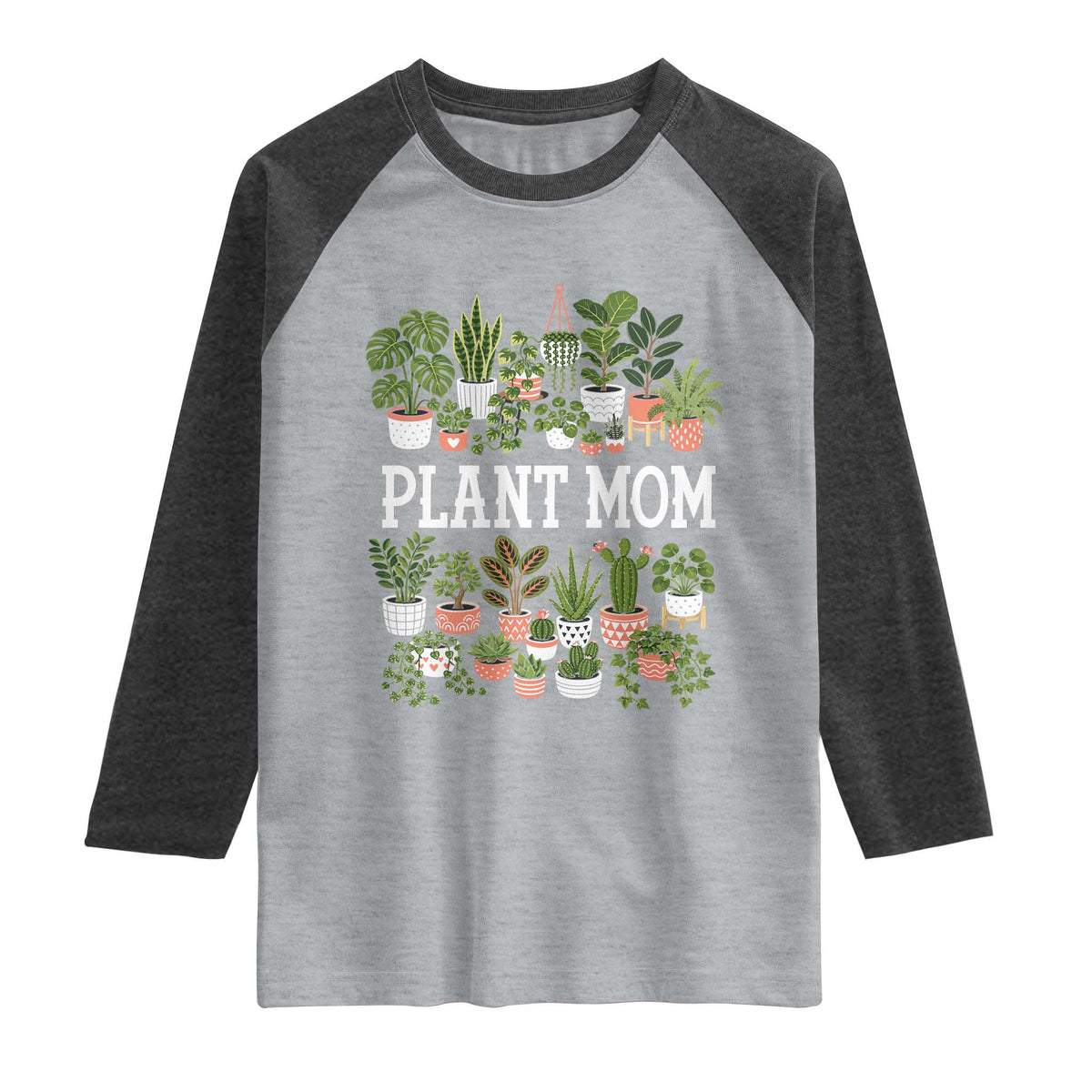Plant Mom Raglan Shirt Funny Plant Lady Mama Floral Garden TS11 Heather Gray Heather Charcoal Print Your Wear