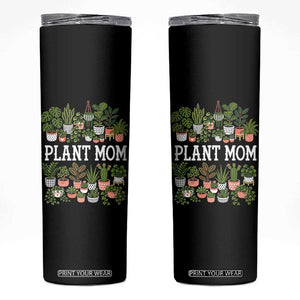 Plant Mom Skinny Tumbler Funny Plant Lady Mama Floral Garden TS11 Black Print Your Wear