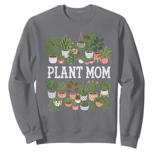 Plant Mom Sweatshirt Funny Plant Lady Mama Floral Garden TS11 Charcoal Print Your Wear