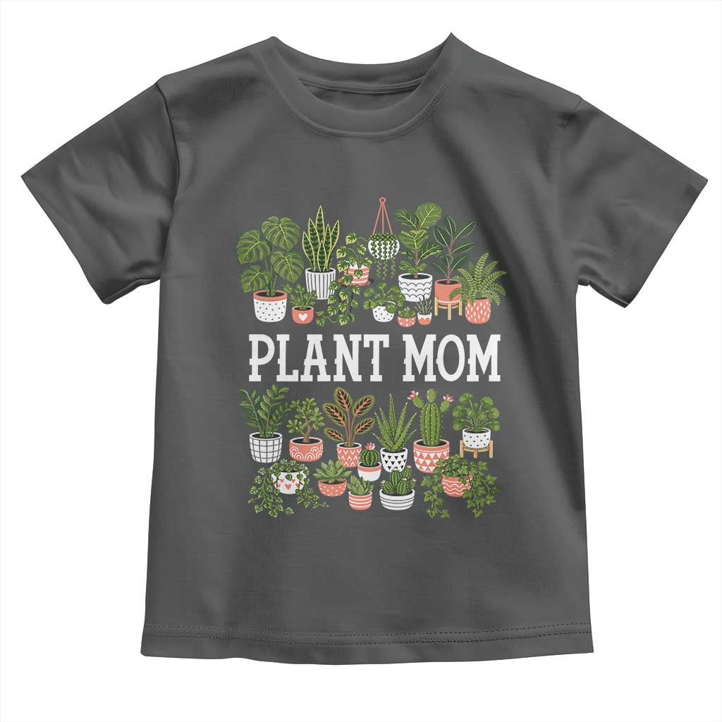Plant Mom Toddler T Shirt Funny Plant Lady Mama Floral Garden TS11 Dark Heather Print Your Wear