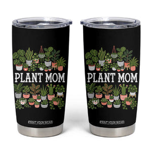 Plant Mom Tumbler Cup Funny Plant Lady Mama Floral Garden TS11 Black Print Your Wear