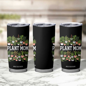 Plant Mom Tumbler Cup Funny Plant Lady Mama Floral Garden TS11 Print Your Wear