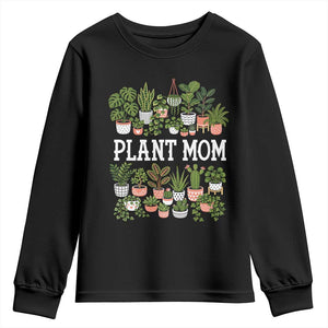 Plant Mom Youth Sweatshirt Funny Plant Lady Mama Floral Garden TS11 Black Print Your Wear