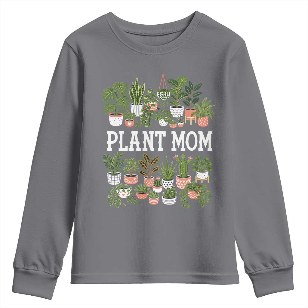 Plant Mom Youth Sweatshirt Funny Plant Lady Mama Floral Garden TS11 Charcoal Print Your Wear