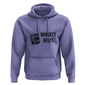 Whisky Lover Hoodie Whiskey Helps Drinks TS11 Violet Print Your Wear