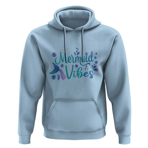 Mermaid Vibes Hoodie Cute Mermaid Tail Beach TS11 Light Blue Print Your Wear