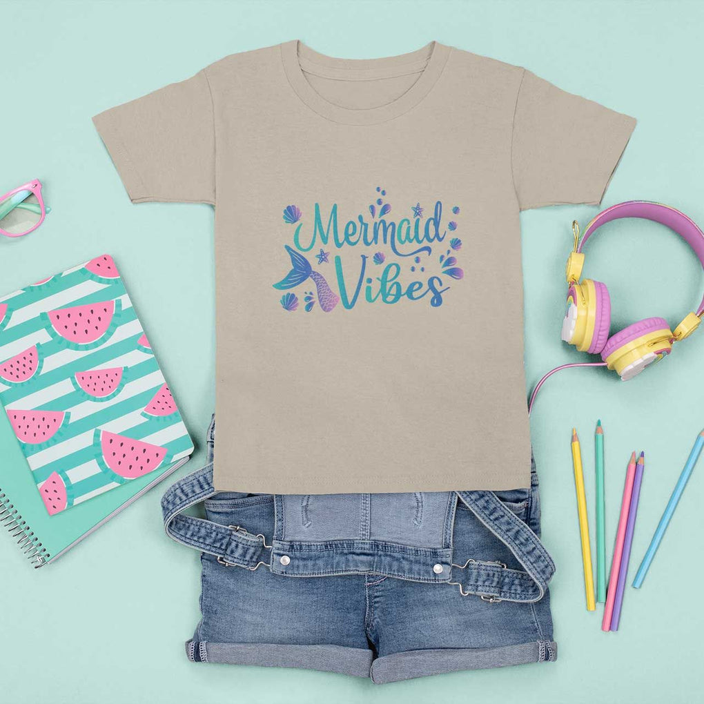 Mermaid Vibes T Shirt For Kid Cute Mermaid Tail Beach TS11 Sand Print Your Wear