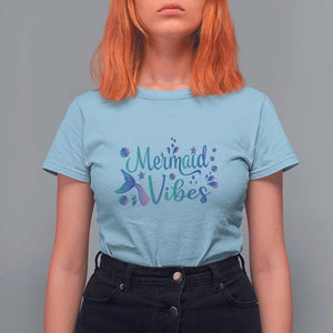 Mermaid Vibes T Shirt For Women Cute Mermaid Tail Beach TS11 Light Blue Print Your Wear