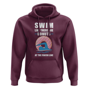 Swimming Lover Hoodie Swim Like There Are Donuts At The Finish Line TS11 Maroon Print Your Wear