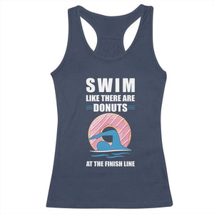 Swimming Lover Racerback Tank Top Swim Like There Are Donuts At The Finish Line TS11 Navy Print Your Wear