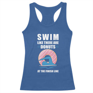 Swimming Lover Racerback Tank Top Swim Like There Are Donuts At The Finish Line TS11 Royal Blue Print Your Wear