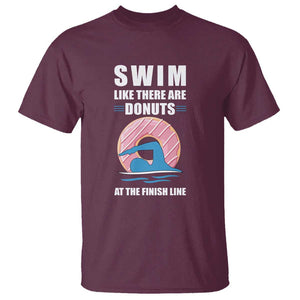Swimming Lover T Shirt Swim Like There Are Donuts At The Finish Line TS11 Maroon Print Your Wear