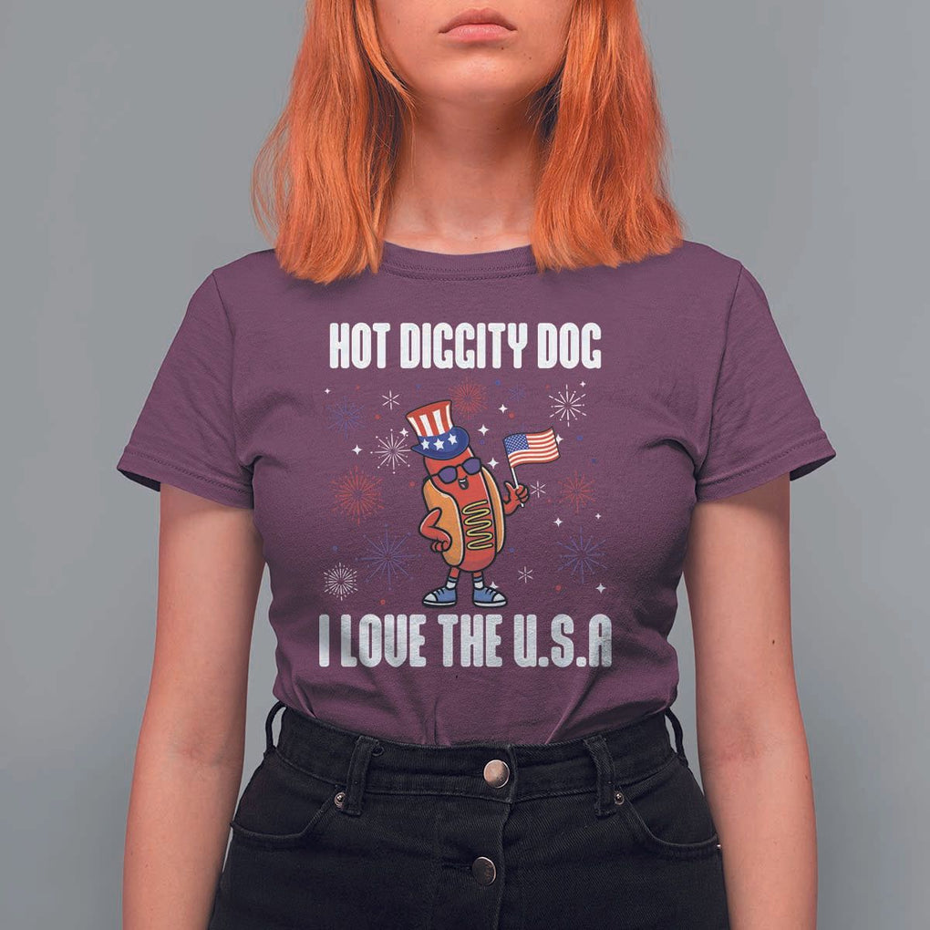 Funny Fourth Of July T Shirt For Women Hot Diggity Dog I Love USA TS11 Maroon Print Your Wear