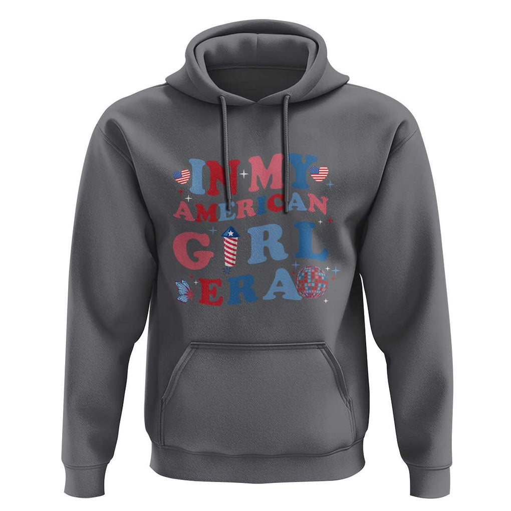Fourth Of July Hoodie In My American Girl Era Red White Blue Independence Day Peace TS11 Charcoal Print Your Wear