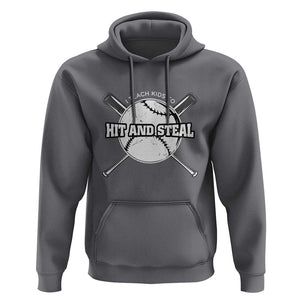 Baseball Dad Hoodie I Teach Kids To Hit And Steal Bat Ball Coach TS11 Charcoal Print Your Wear