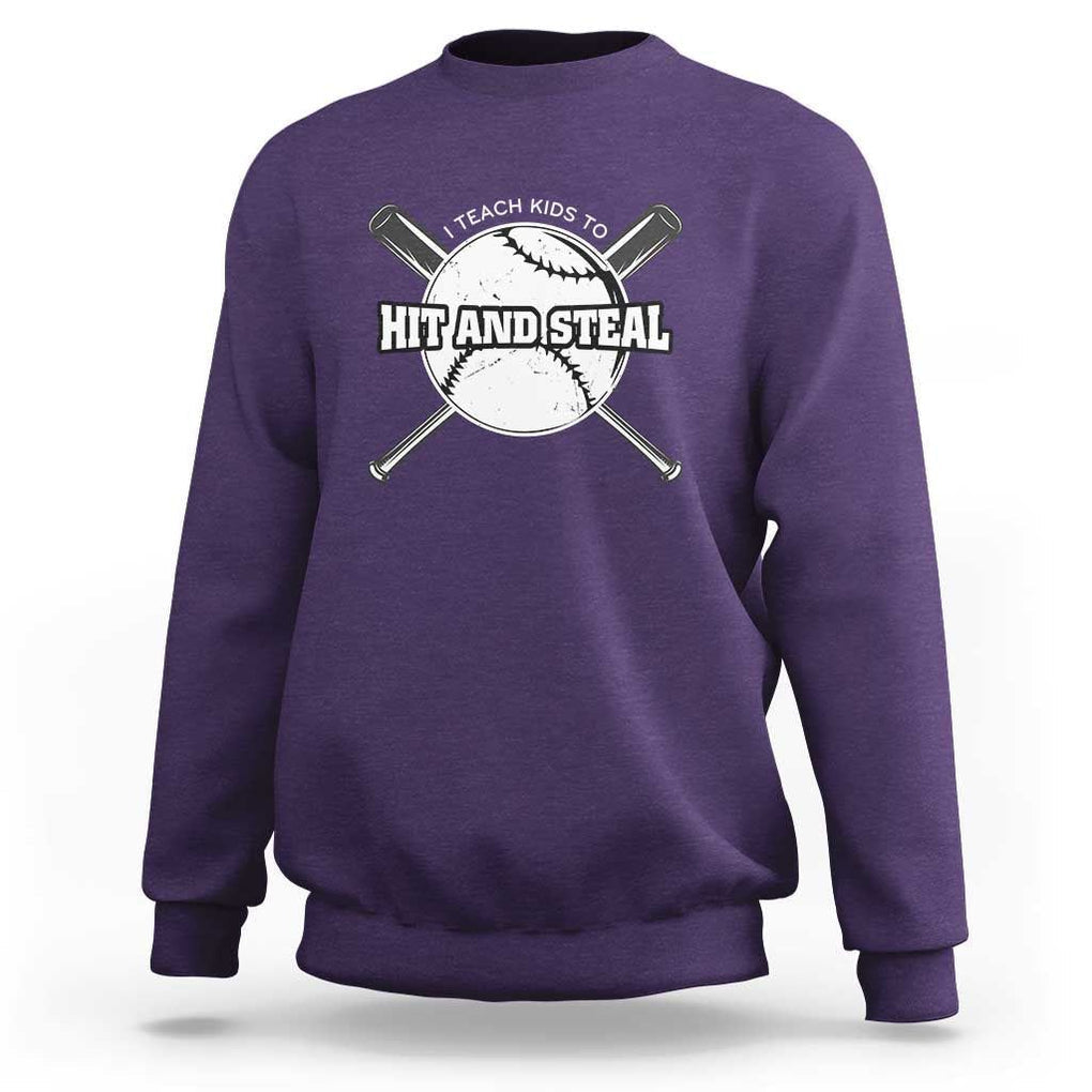 Baseball Dad Sweatshirt I Teach Kids To Hit And Steal Bat Ball Coach TS11 Purple Print Your Wear