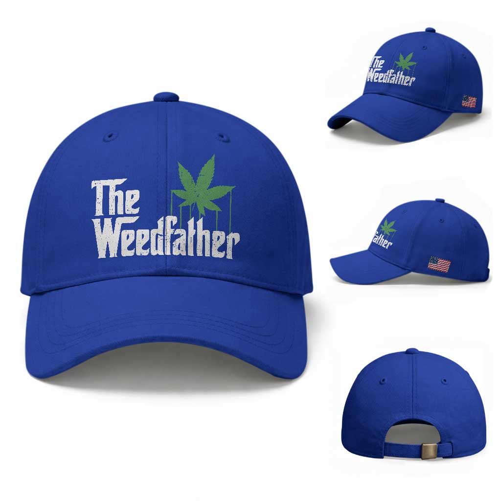 Funny The Weedfather Baseball Cap Marijuana Stoner Dad Fathers Day TS11 Baseball Cap Universal Fit Royal Blue Print Your Wear