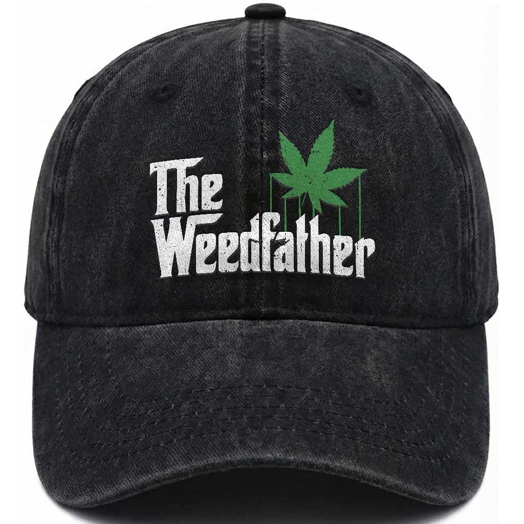Funny The Weedfather Washed Cotton Baseball Cap Marijuana Stoner Dad Fathers Day TS11 Print Your Wear