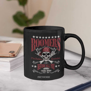 Boomers The Badass Generation Before All You Sissies Were Born Coffee Mug Baby Boomers Generation Skull TS11 Print Your Wear