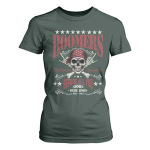 Boomers The Badass Generation Before All You Sissies Were Born T Shirt For Women Baby Boomers Generation Skull TS11 Dark Forest Green Print Your Wear