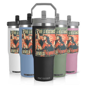 Vive La Resistance Vivela Femme Flip Straw Tumbler Feminist Women's Right Political Sattire TS11 Print Your Wear