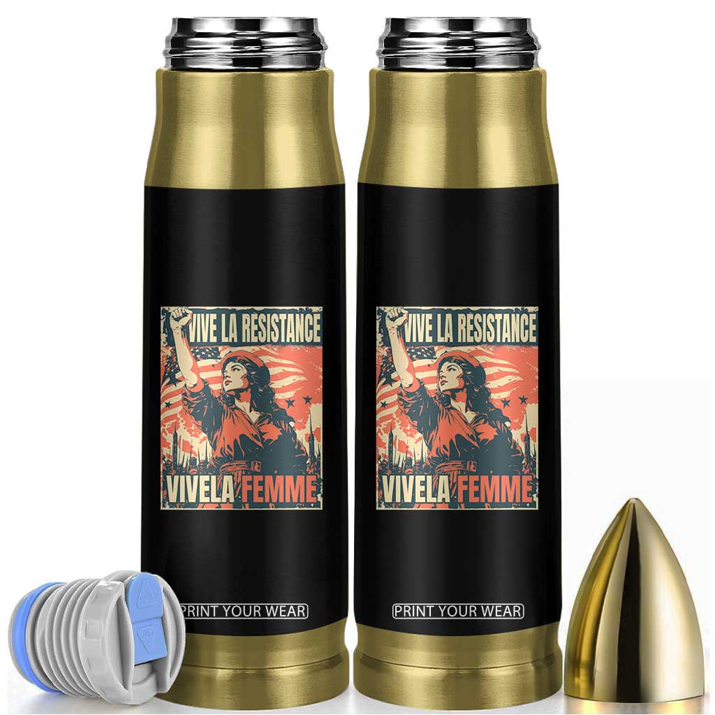 Vive La Resistance Vivela Femme Bullet Tumbler Feminist Women's Right Political Sattire TS11 Black Print Your Wear