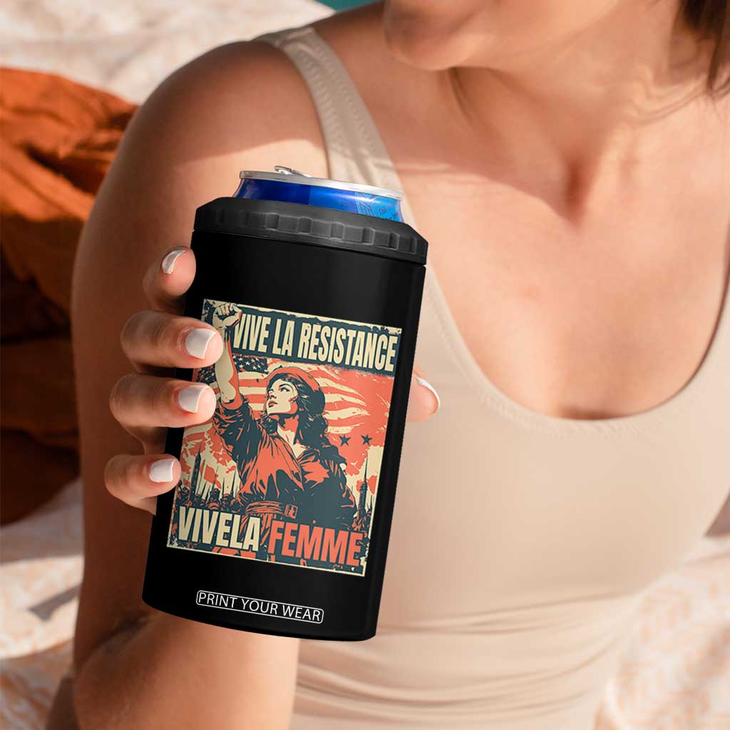 Vive La Resistance Vivela Femme 4 in 1 Can Cooler Tumbler Feminist Women's Right Political Sattire TS11 Print Your Wear