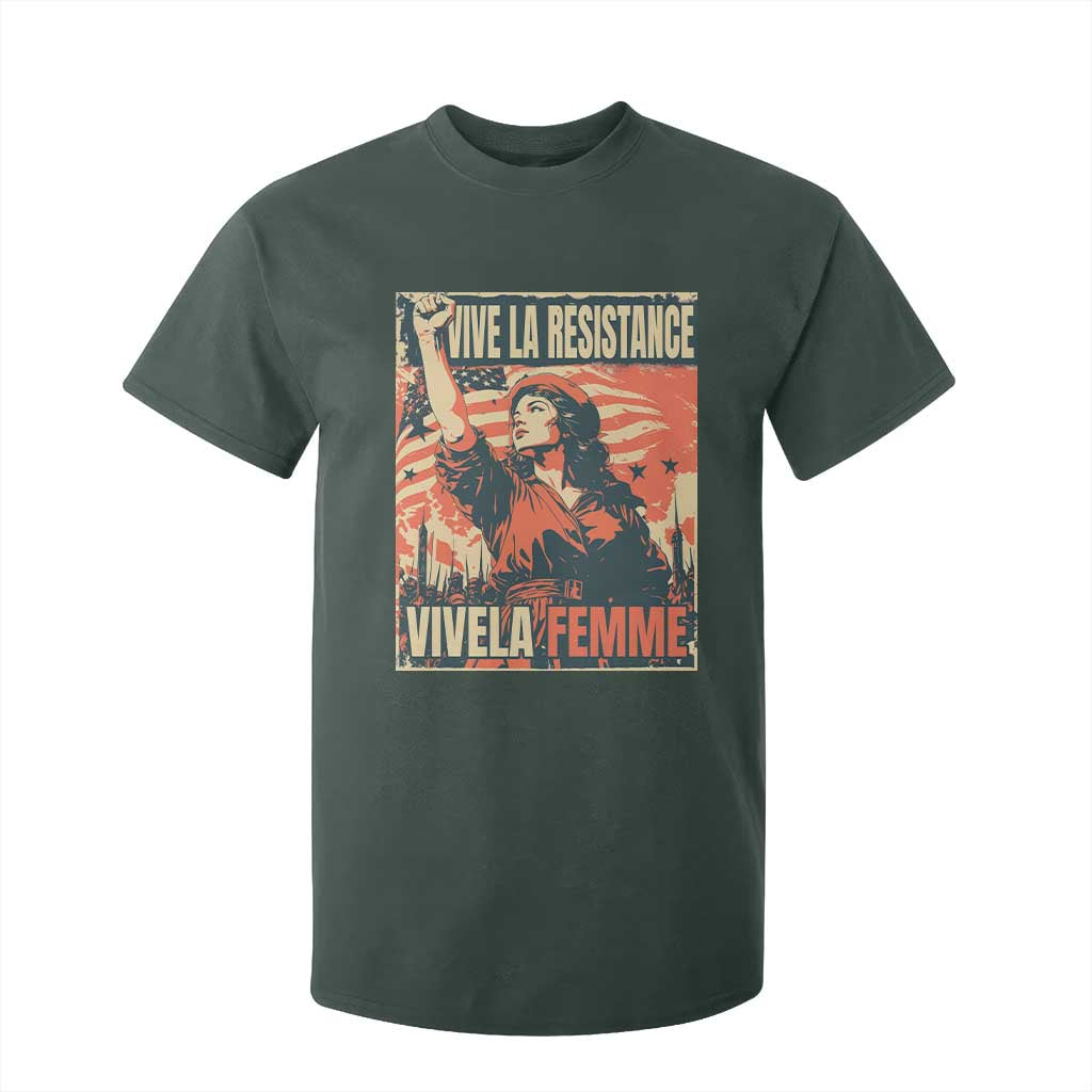 Vive La Resistance Vivela Femme T Shirt For Kid Feminist Women's Right Political Sattire TS11 Dark Forest Green Print Your Wear