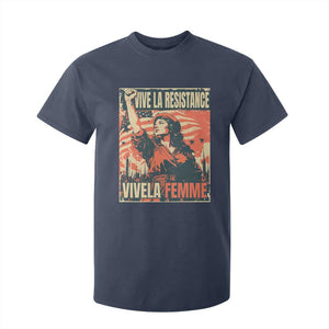Vive La Resistance Vivela Femme T Shirt For Kid Feminist Women's Right Political Sattire TS11 Navy Print Your Wear