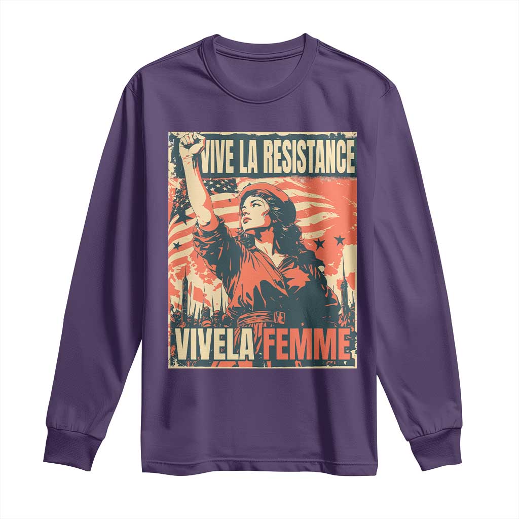 Vive La Resistance Vivela Femme Long Sleeve Shirt Feminist Women's Right Political Sattire TS11 Purple Print Your Wear