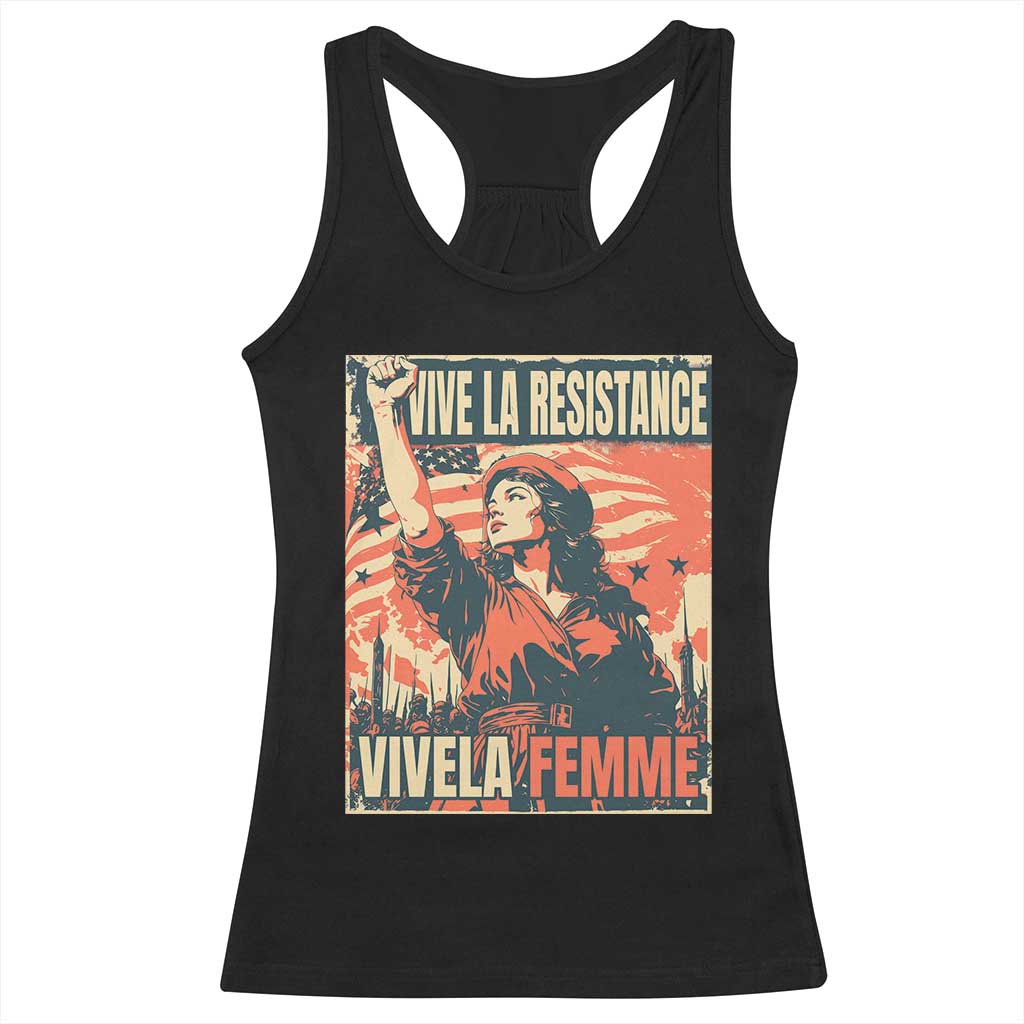 Vive La Resistance Vivela Femme Racerback Tank Top Feminist Women's Right Political Sattire TS11 Black Print Your Wear