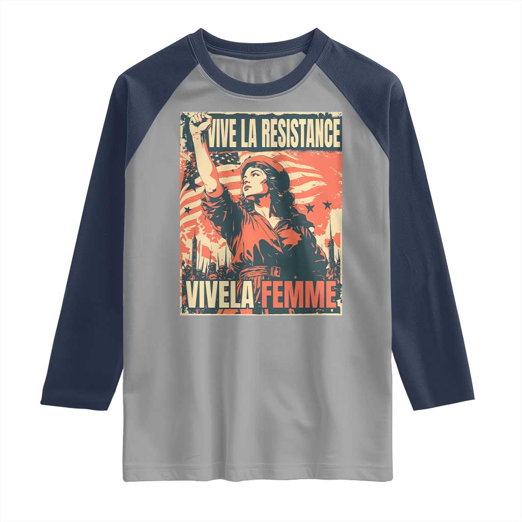 Vive La Resistance Vivela Femme Raglan Shirt Feminist Women's Right Political Sattire TS11 Sport Gray Navy Print Your Wear