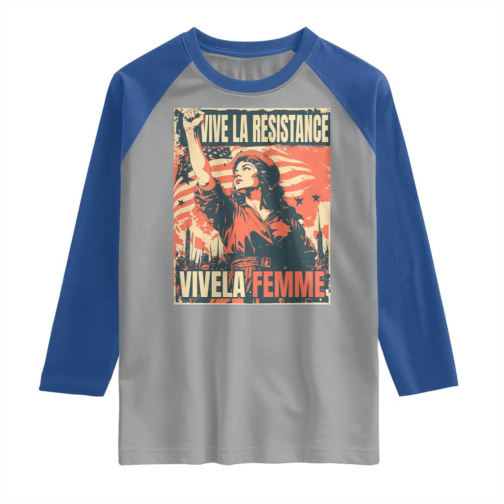 Vive La Resistance Vivela Femme Raglan Shirt Feminist Women's Right Political Sattire TS11 Sport Gray Royal Print Your Wear