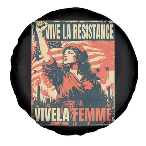 Vive La Resistance Vivela Femme Spare Tire Cover Feminist Women's Right Political Sattire TS11 Print Your Wear