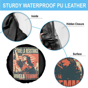 Vive La Resistance Vivela Femme Spare Tire Cover Feminist Women's Right Political Sattire TS11 Print Your Wear