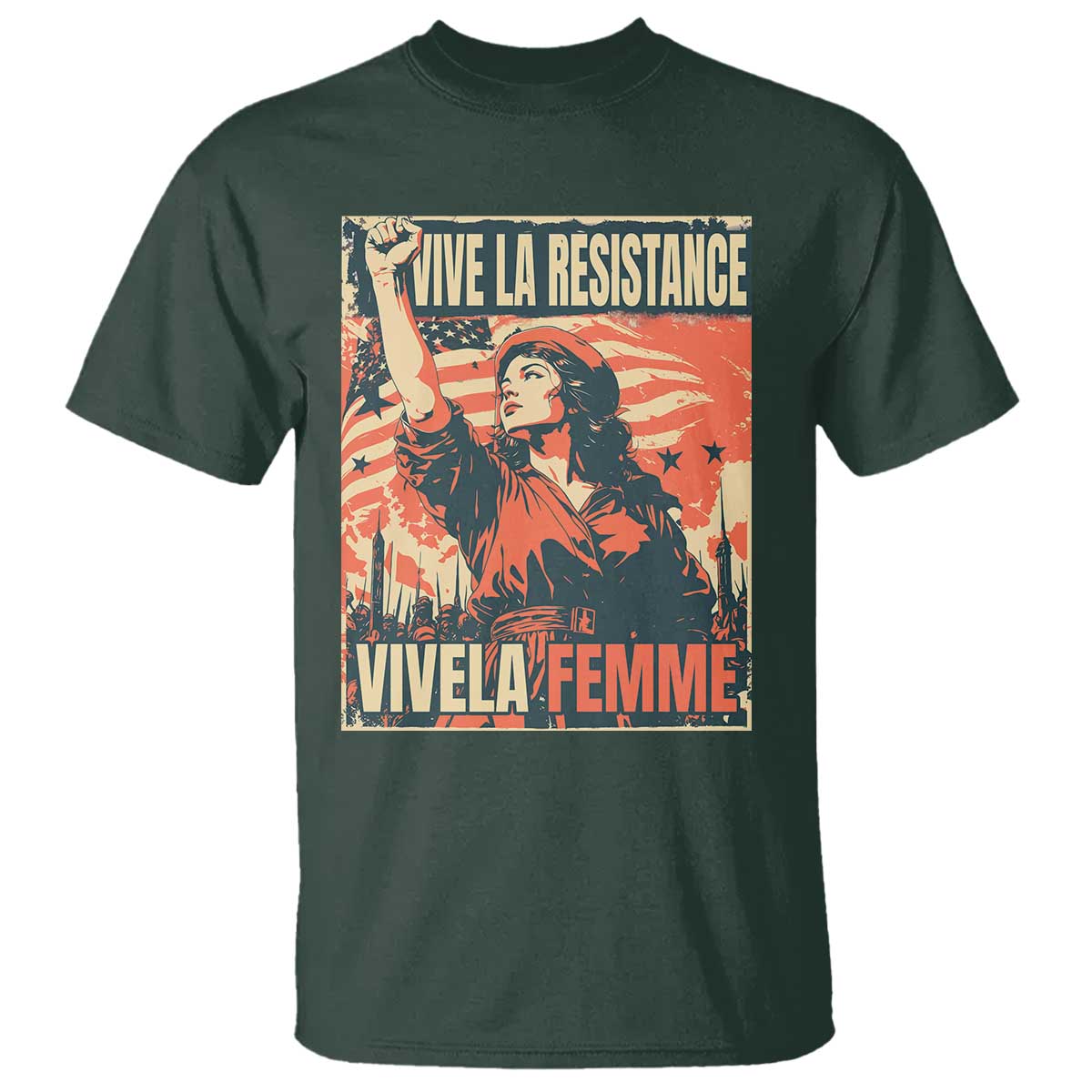 Vive La Resistance Vivela Femme T Shirt Feminist Women's Right Political Sattire TS11 Dark Forest Green Print Your Wear